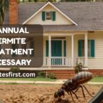 Is annual termite treatment necessary
